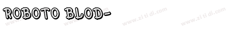 roboto blod字体转换